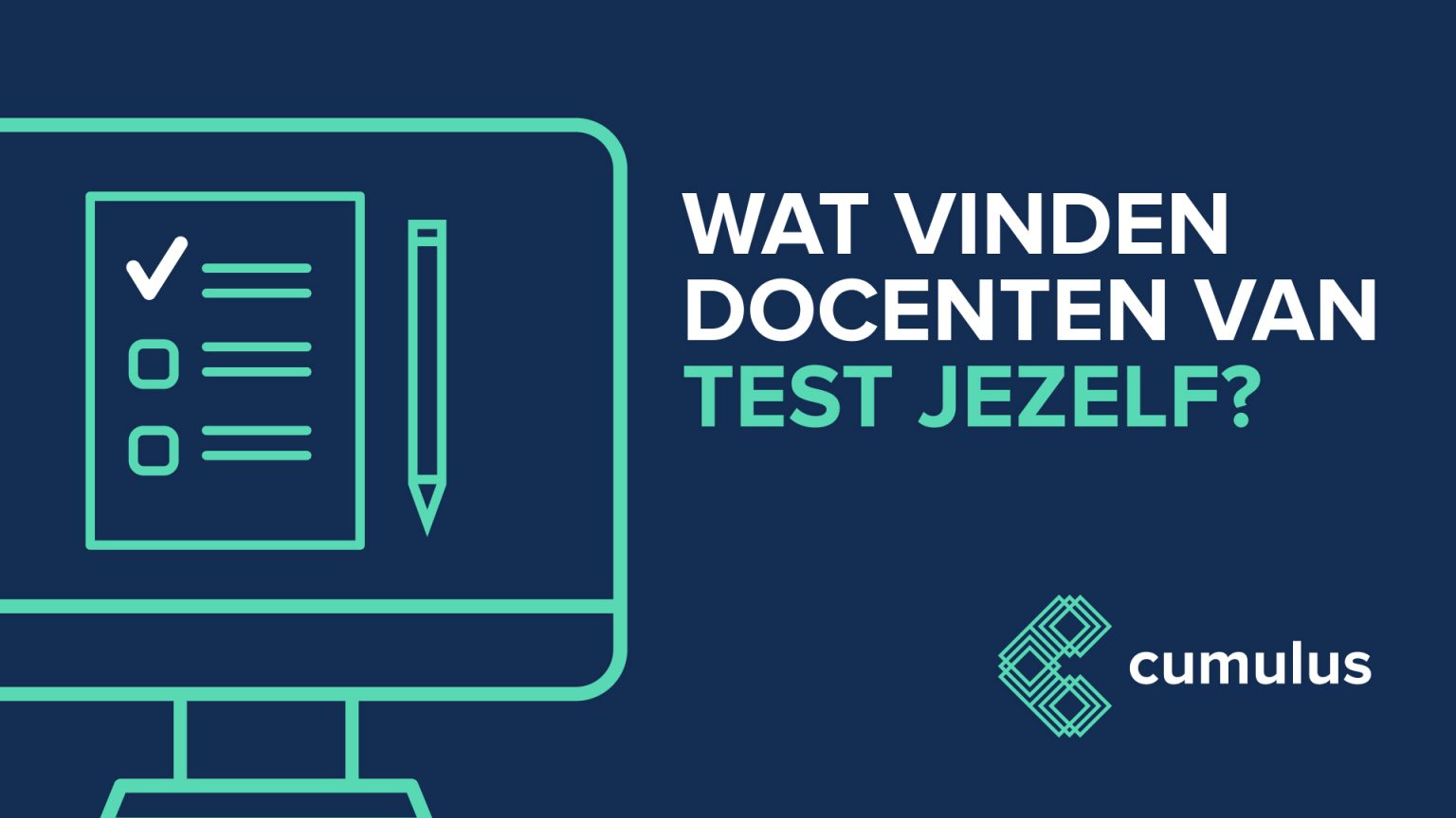 Wat Vinden Docenten Van Test Jezelf? - Cumulus Blog